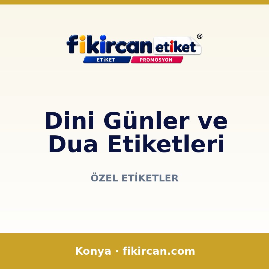 Dini Günler ve Dua Etiketleri