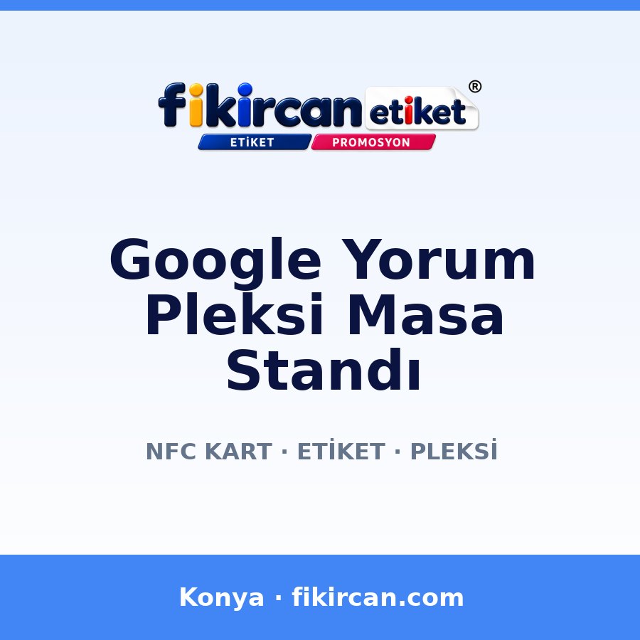 Google Yorum Pleksi Masa Standı