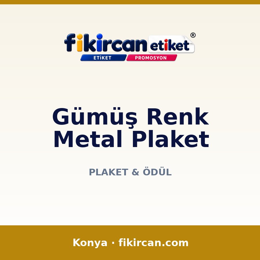 Gümüş Renk Metal Plaket