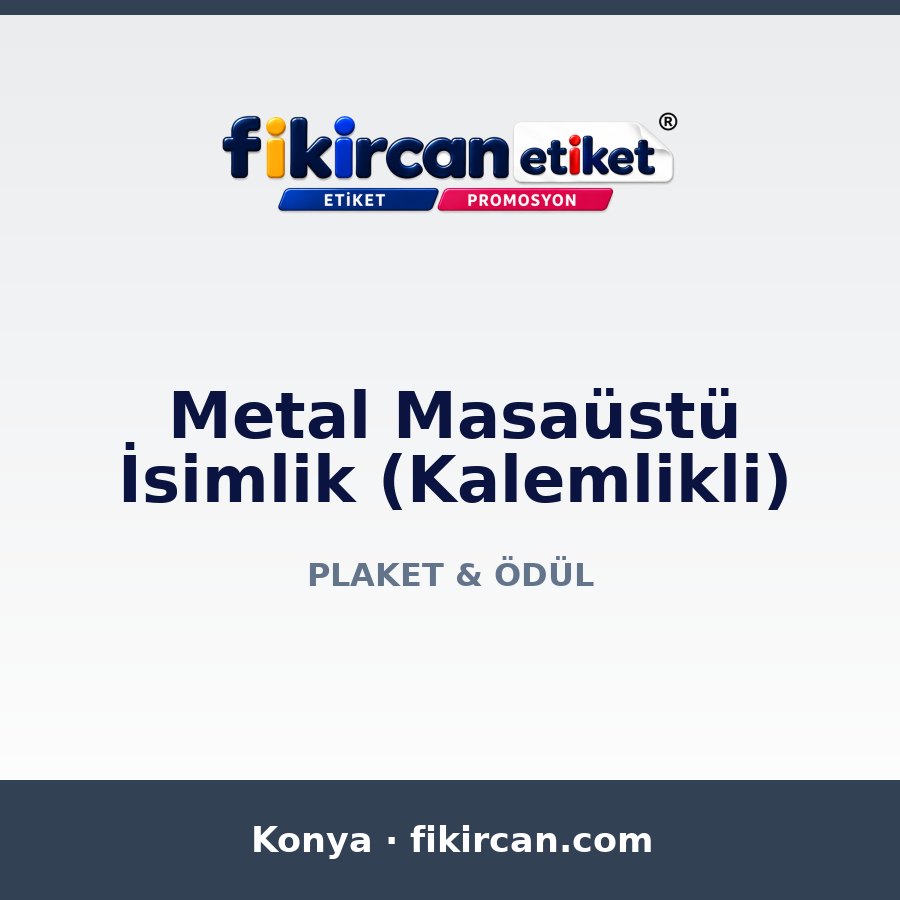 Metal Masaüstü İsimlik