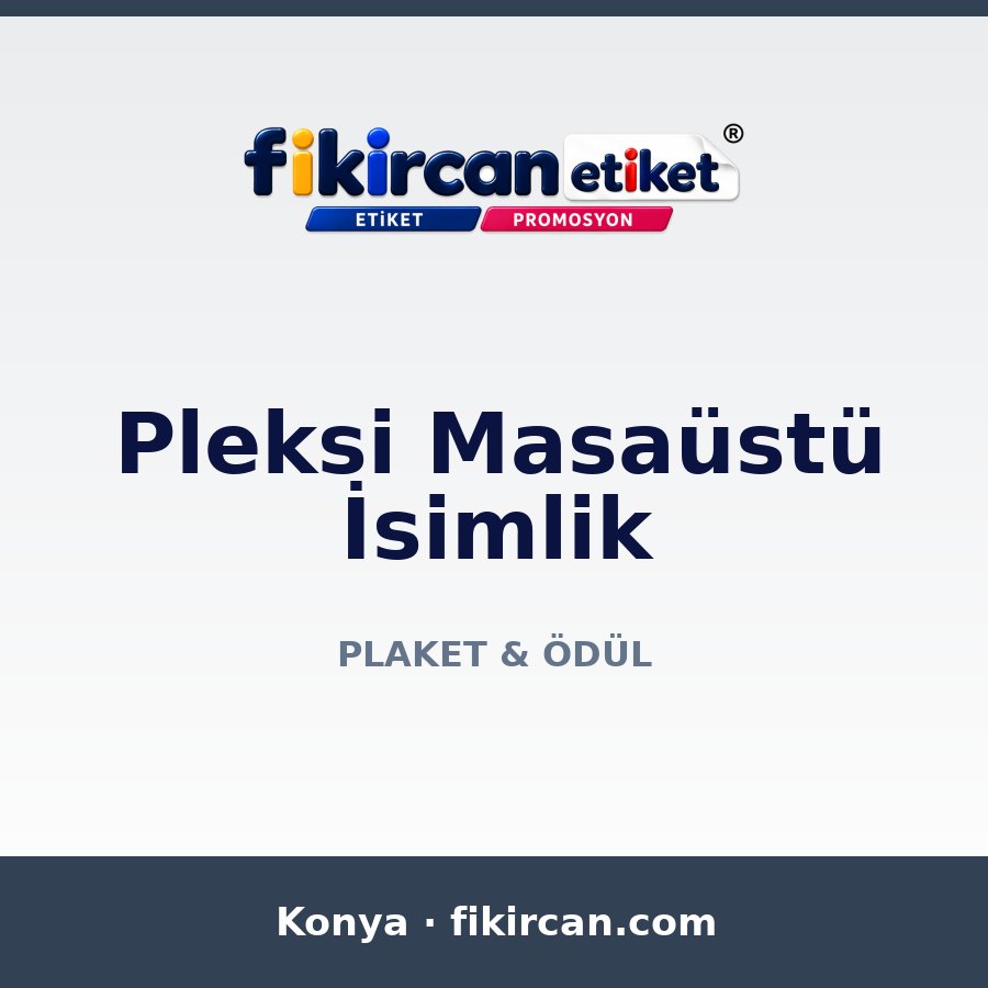 Pleksi Masaüstü İsimlik