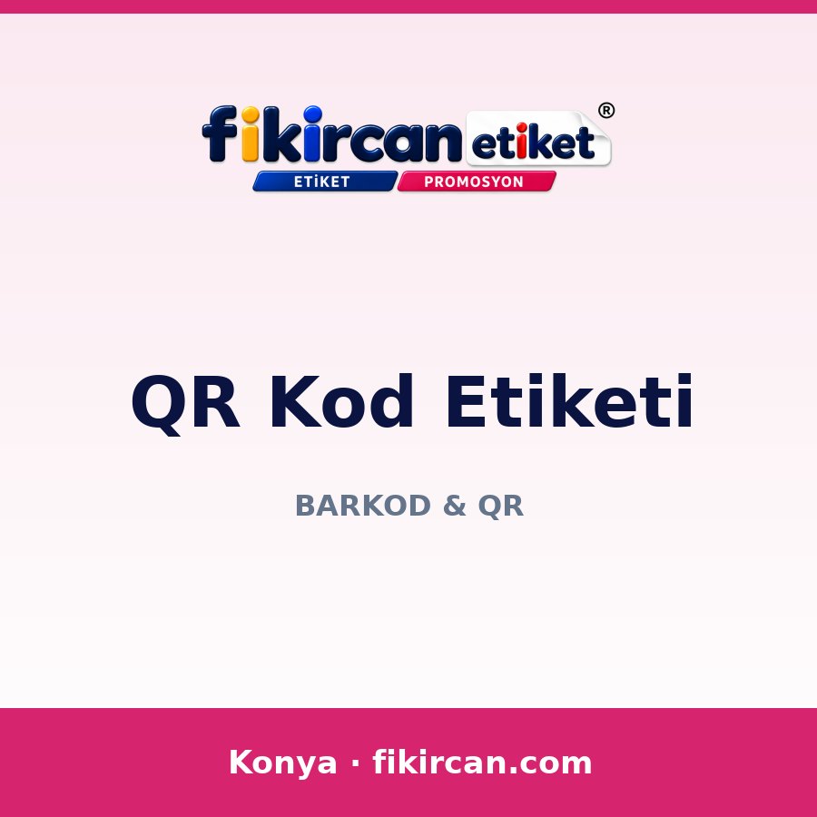 QR Kod Etiketi