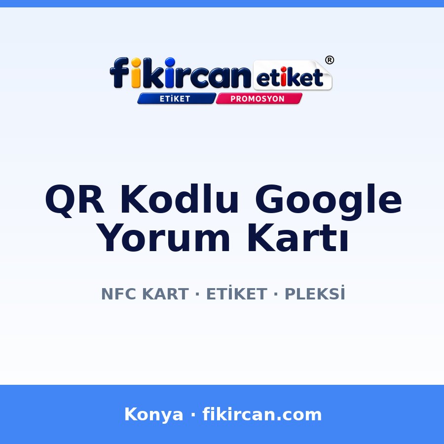 QR Kodlu Google Yorum Kartı