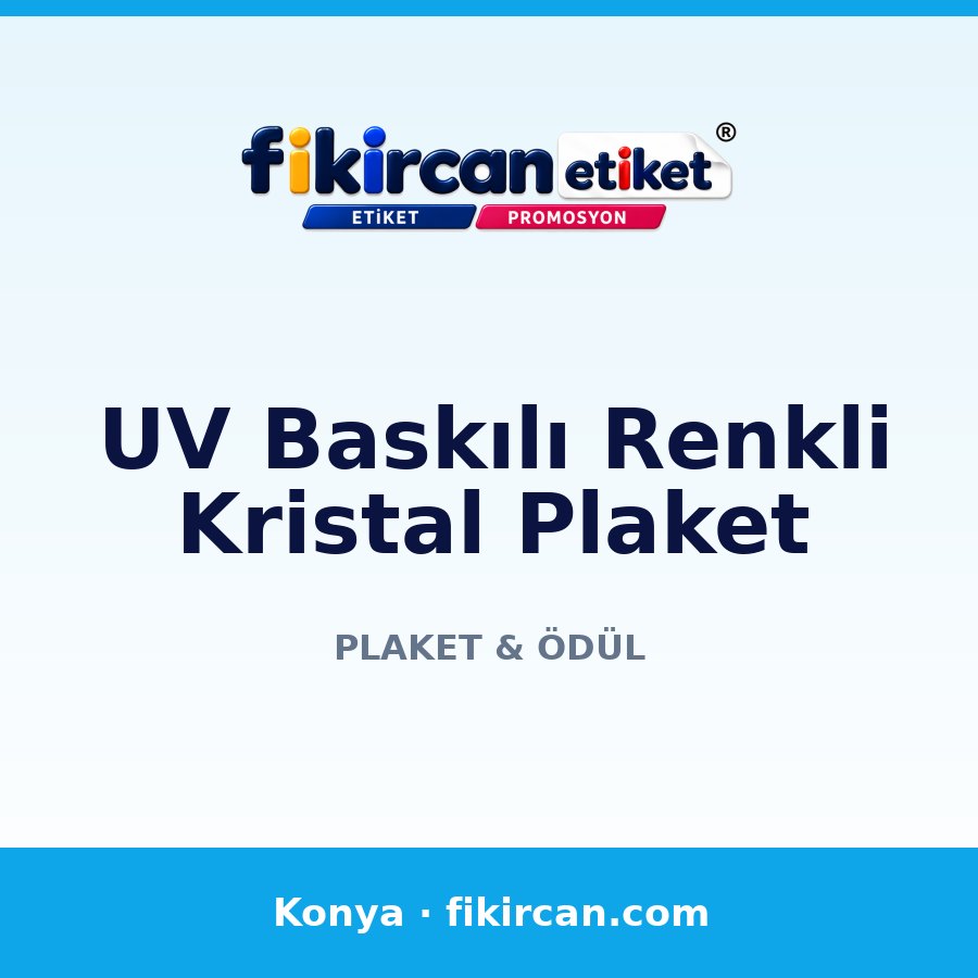 UV Baskılı Renkli Kristal Plaket