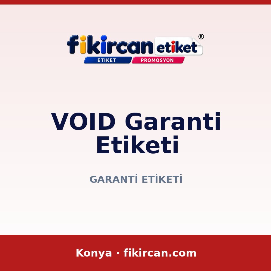 VOID Garanti Etiketi